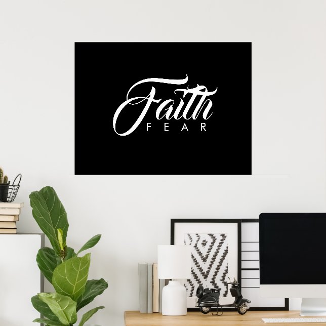 Faith Over Fear Black Poster (Home Office)