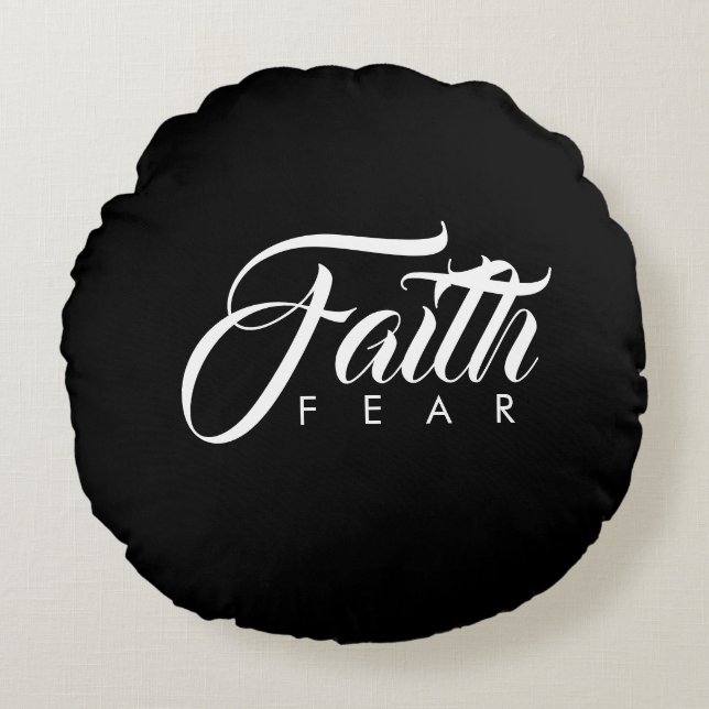 Faith Over Fear Black Round Pillow (Front)
