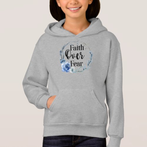 Faith Over Fear Blue Floral Hoodie