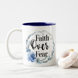 Faith Over Fear Blue Floral Two-Tone Coffee Mug