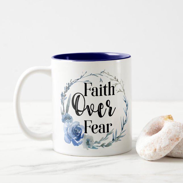 Faith Over Fear Blue Floral Two-Tone Coffee Mug (With Donut)