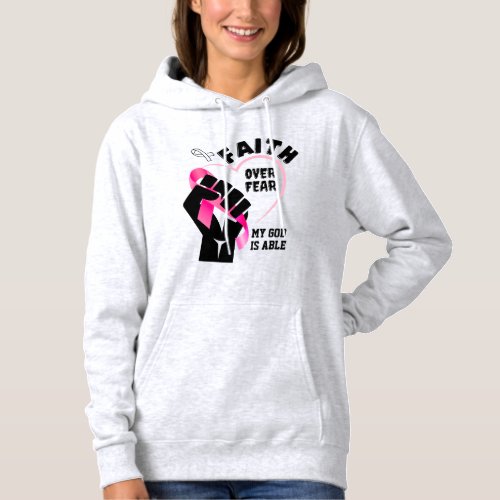 FAITH OVER FEAR Breast Cancer Awareness Hoodie