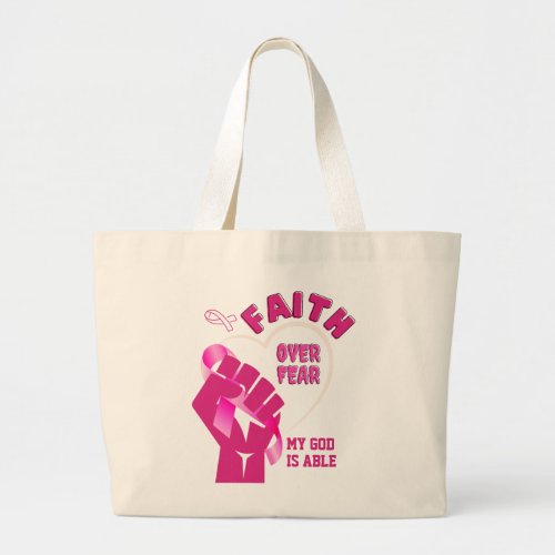 FAITH OVER FEAR Breast Cancer Awareness Large Tote Bag