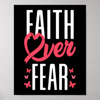Faith Over Fear Breast Cancer Awareness Survivor Poster