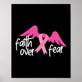 Faith Over Fear Breast Cancer Awareness Survivor Poster