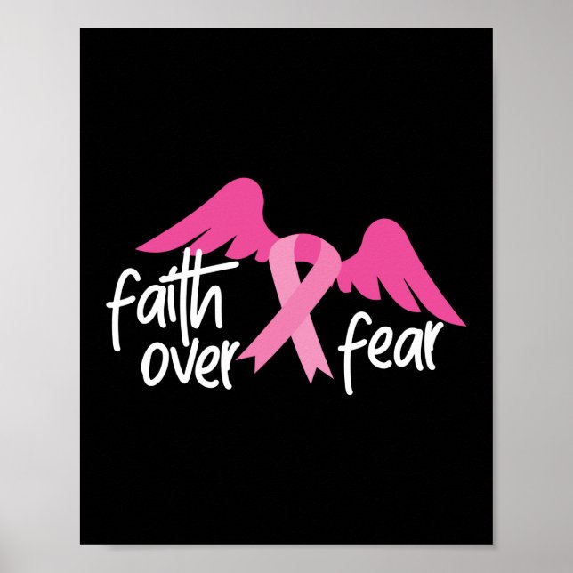 Faith Over Fear Breast Cancer Awareness Survivor Poster (Front)