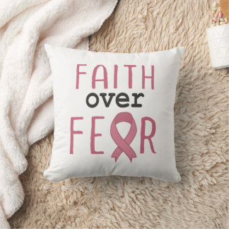 Faith Over Fear Breast Cancer Awareness Throw Pillow