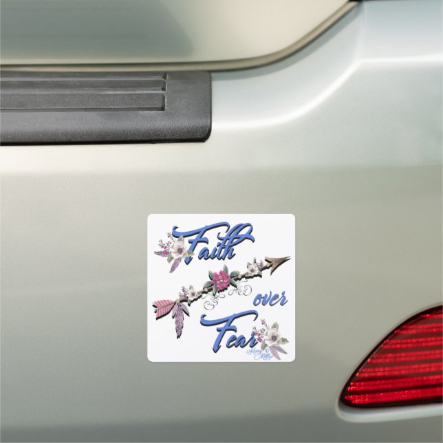 Faith Over Fear Car Magnet (In Situ)