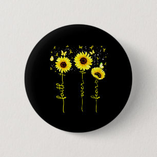 Faith Over Fear Childhood Cancer Awareness Sunflow Button