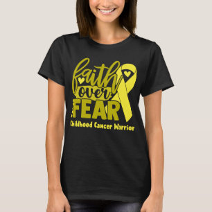 Faith Over Fear Childhood Cancer Awareness T-Shirt