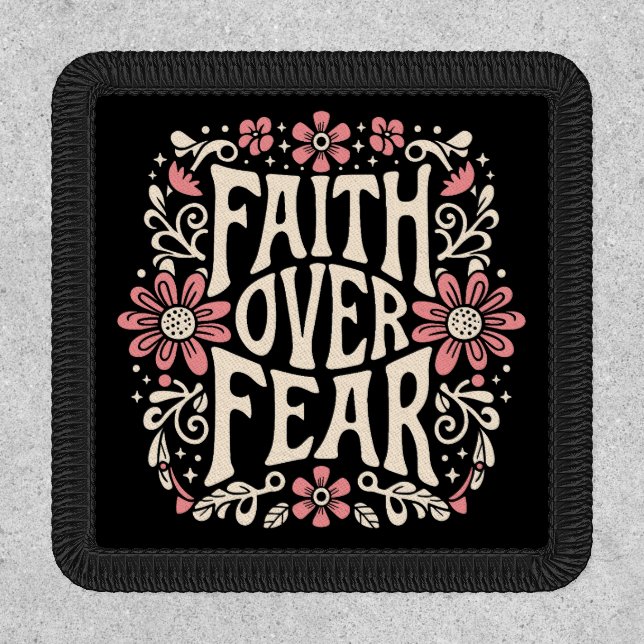 Faith over fear Christian black and pink floral Patch (Front)