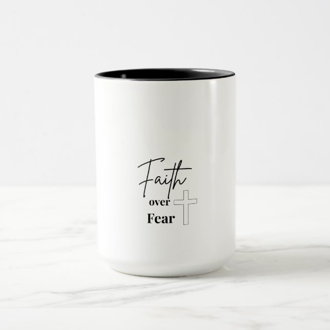 Faith Over Fear Christian Coffee Mug (Center)