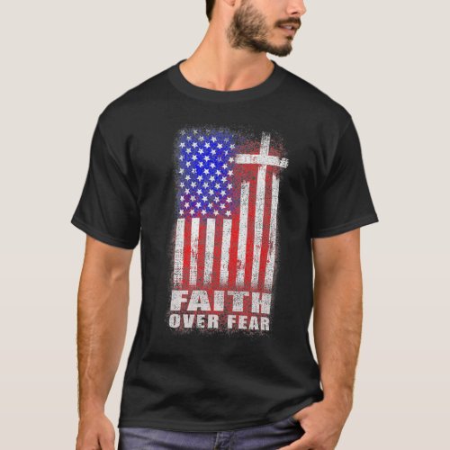 Faith Over Fear Christian Cross Vintage Patriotic  T_Shirt