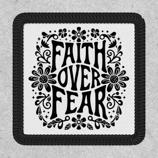 Faith over fear Christian quotes groovy retro Patch (Front)