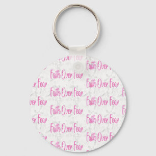Faith Over Fear Christian Religious Inspirational Keychain