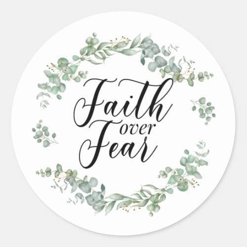 Faith Over Fear Christian Scripture Greenery Classic Round Sticker