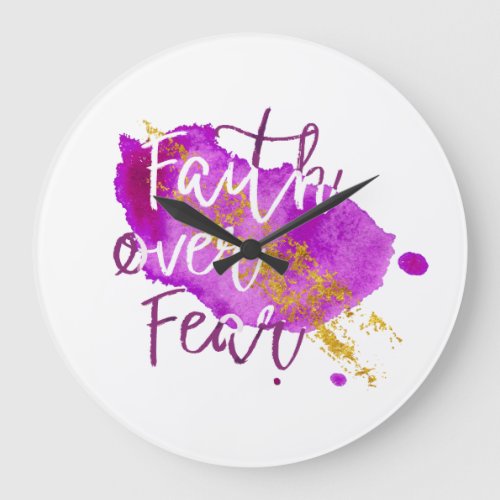 Faith Over Fear Christian Scripture Watercolor Art Large Clock