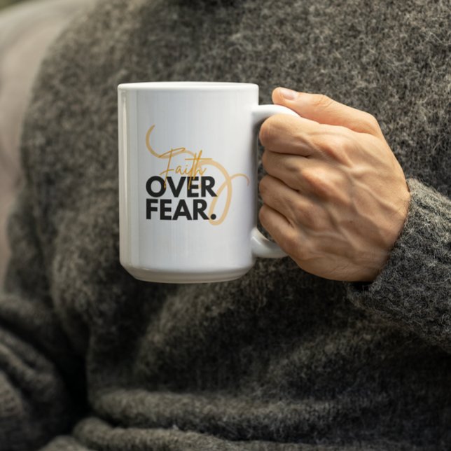 Faith over Fear Coffee Mug (Creator Uploaded)
