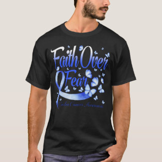 Faith Over Fear Colon Cancer Awareness Butterfly T-Shirt
