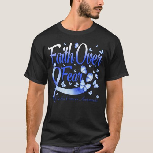 Faith Over Fear Colon Cancer Awareness Butterfly T_Shirt
