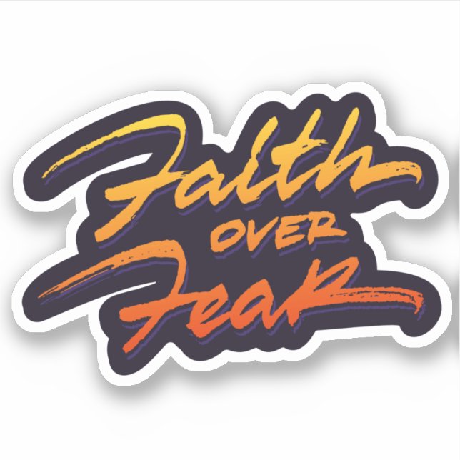 Faith Over Fear color Sticker (Front)