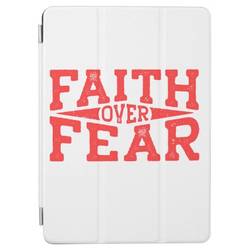 FAITH OVER FEAR DESIGN iPad AIR COVER