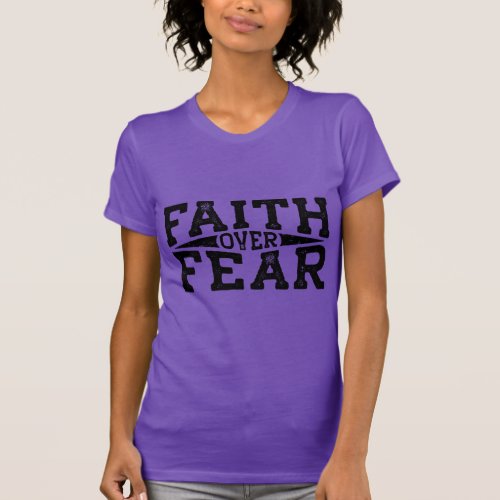 FAITH OVER FEAR Design T_Shirt