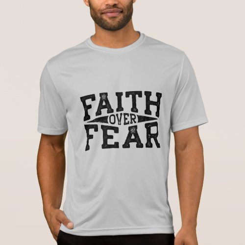 FAITH OVER FEAR Design T_Shirt