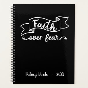 Faith Over Fear Elegant Script Black Personalized Planner