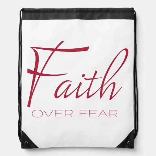 Faith Over Fear Encouragement in Red Drawstring Bag