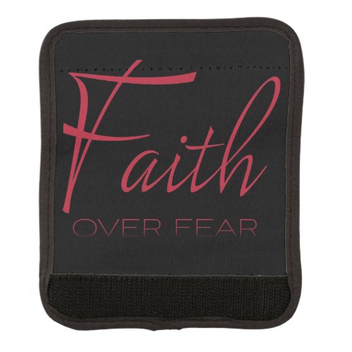 Faith Over Fear Encouragement in Red Luggage Handle Wrap