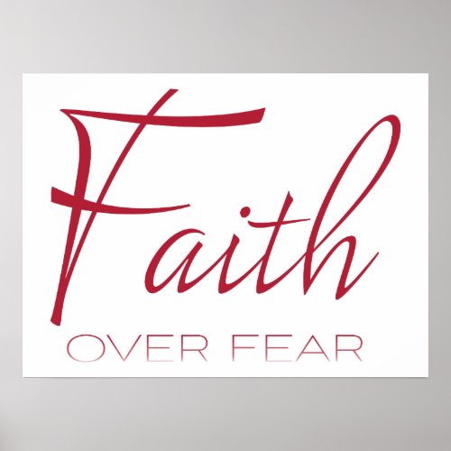 Faith Over Fear Encouragement in Red Poster
