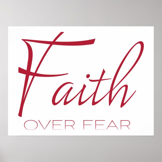 Faith Over Fear Encouragement in Red Poster (Front)