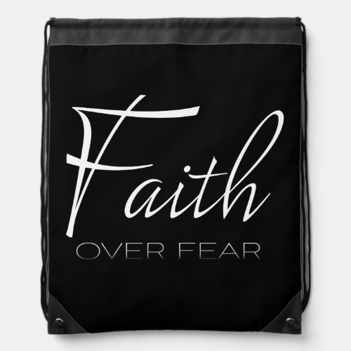 Faith Over Fear Encouragement in White Drawstring Bag