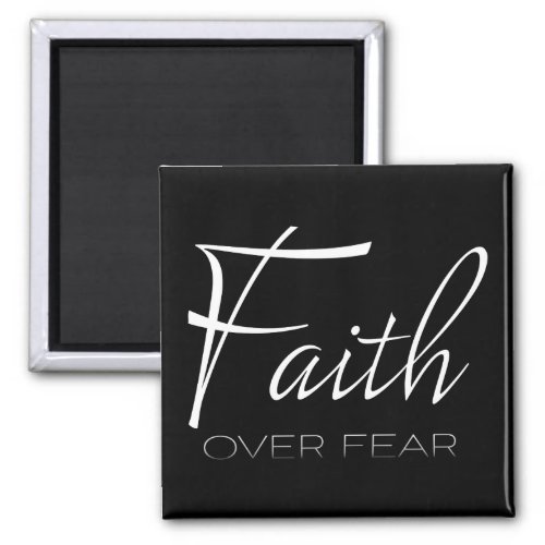 Faith Over Fear Encouragement in White Magnet