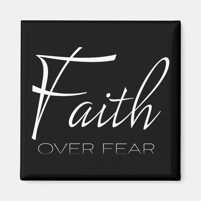 Faith Over Fear Encouragement in White Magnet (Front)