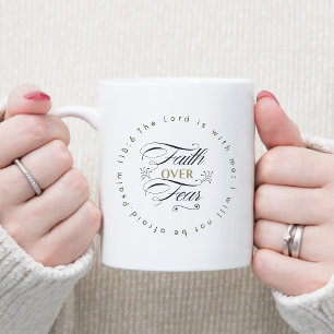 Faith Over Fear Encouraging Bible Verse Coffee Mug