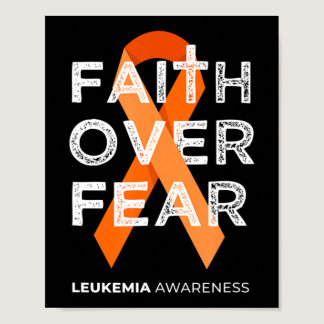 Faith Over Fear Fight Leukemia Awareness  Orange R Poster