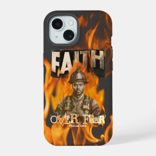 Faith Over Fear Firefighter Christian iPhone 15 Case