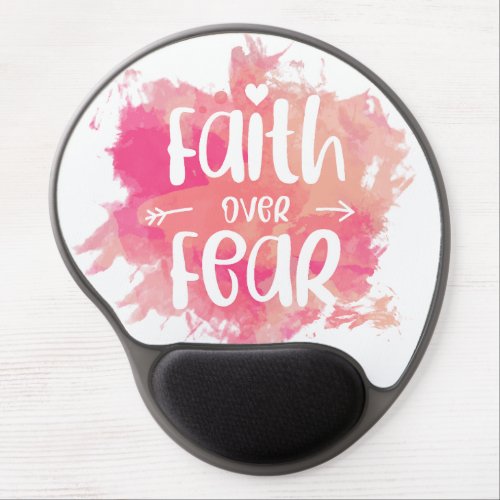 Faith Over Fear Gel Mouse Pad
