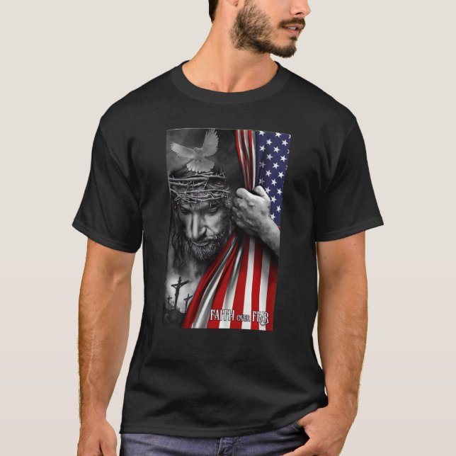 Faith Over Fear God Jesus Christian Flag T-Shirt (Front)