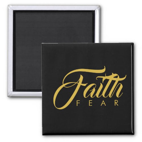 Faith Over Fear Gold and Black Magnet