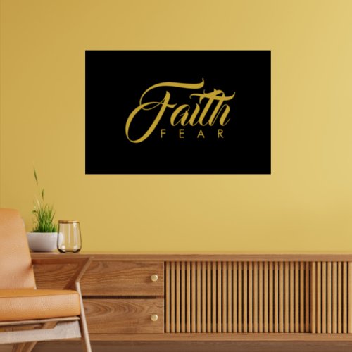 Faith Over Fear Gold and Black Poster