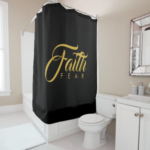 Faith Over Fear Gold and Black Shower Curtain