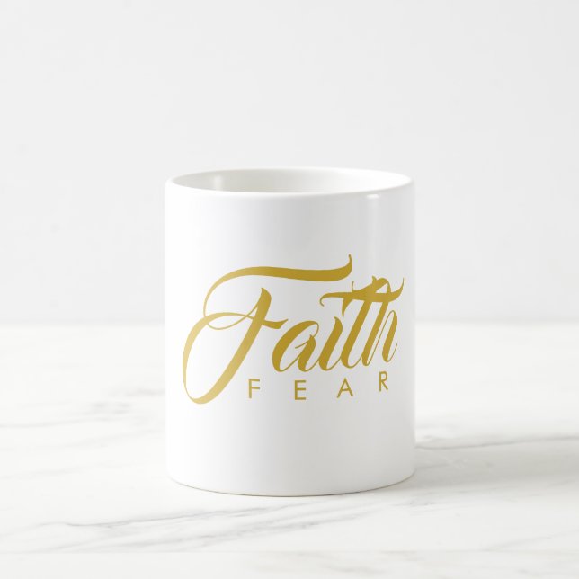 Faith Over Fear Gold and White Coffee Mug (Center)
