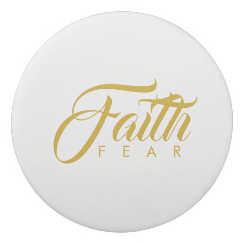 Faith Over Fear Gold and White Eraser
