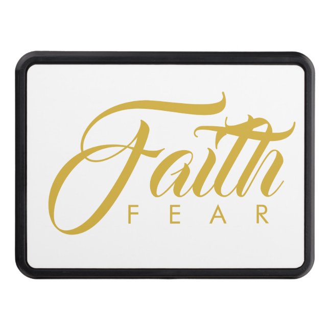 Faith Over Fear Gold and White Hitch Cover (Front)
