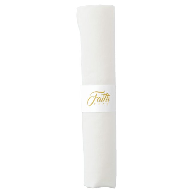 Faith Over Fear Gold and White Napkin Bands (Front)