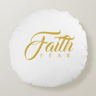 Faith Over Fear Gold and White Round Pillow
