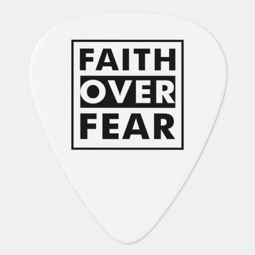 Faith over fear guitar pick